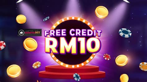 rm10 free credit casino